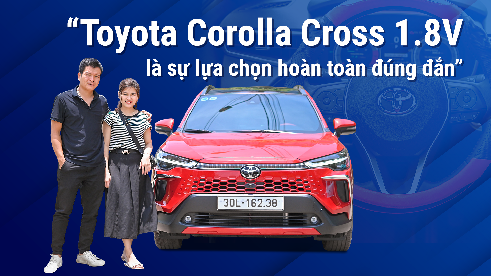 “Toyota Corolla Cross 1.8V là sự lựa chọn hoàn toàn đúng đắn” “Toyota Corolla Cross 1.8V là sự lựa chọn hoàn toàn đúng đắn”