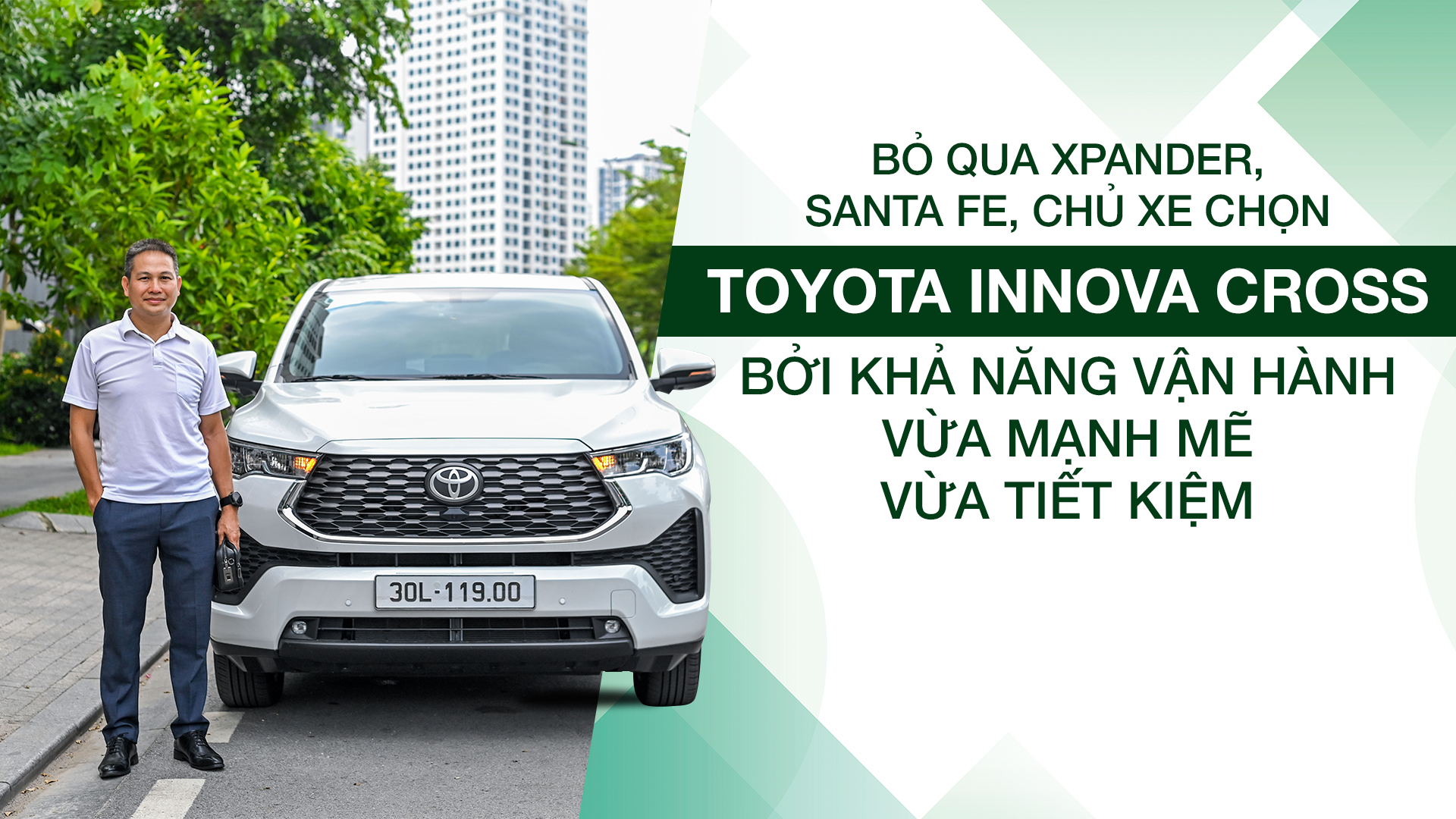 Bỏ qua Xpander, Santa Fe, chủ xe chọn Toyota Innova Cross bởi khả năng vận hành vừa mạnh mẽ vừa tiết kiệm Bỏ qua Xpander, Santa Fe, chủ xe chọn Toyota Innova Cross bởi khả năng vận hành vừa mạnh mẽ vừa tiết kiệm