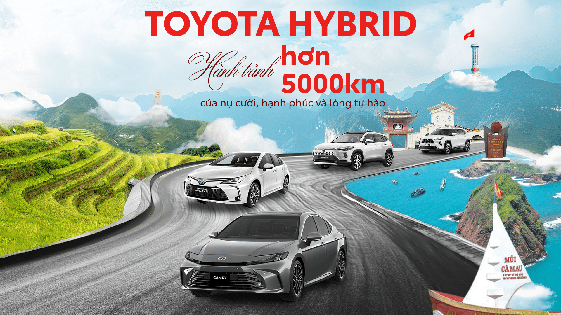 Toyota Hybrid: Hành trình hơn 5.000km của nụ cười, hạnh phúc và lòng tự hào