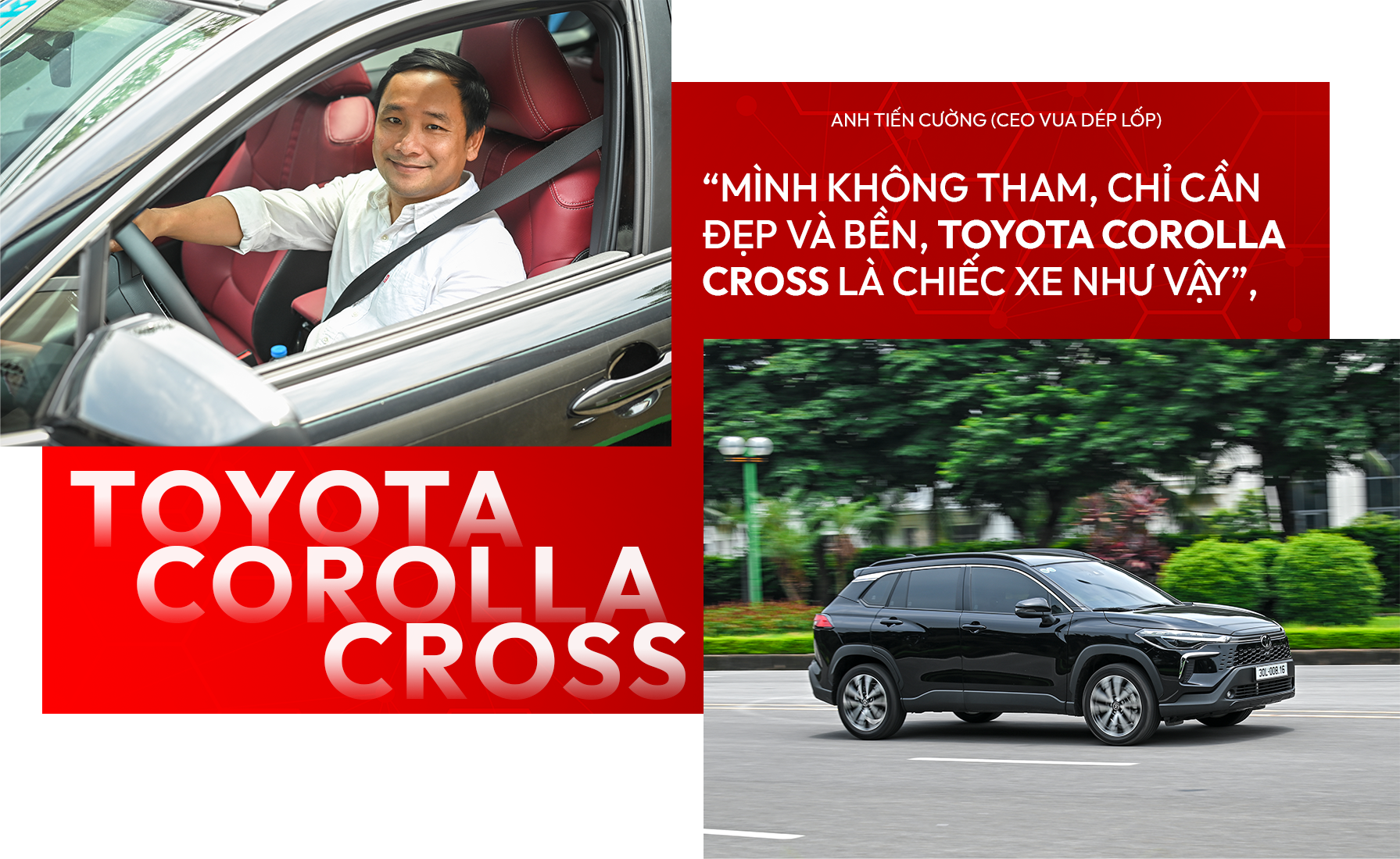 CEO Vua Dép Lốp tiết lộ lý do chọn Toyota Corolla Cross
