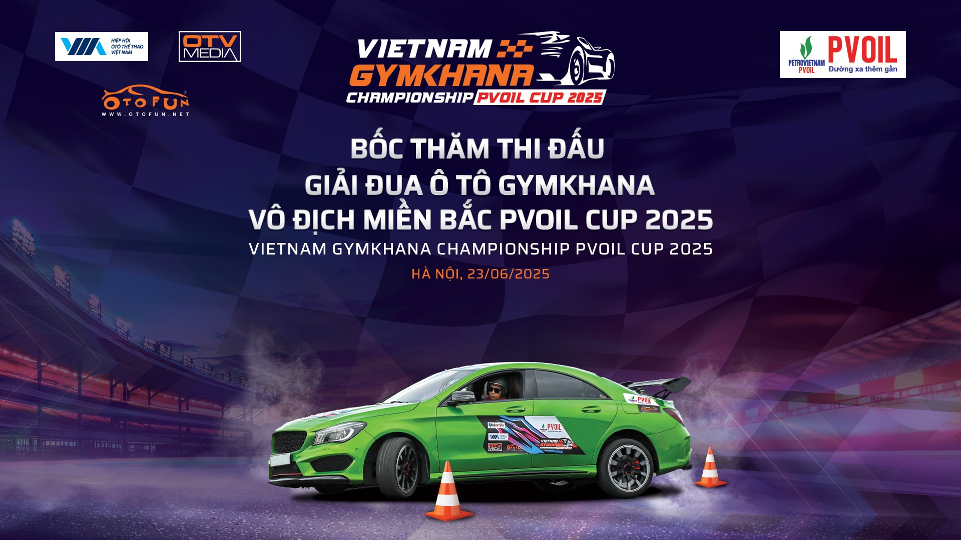Kết quả bốc thăm số thứ tự Giải đua PVOIL VGC Miền Bắc 2025 Kết quả bốc thăm số thứ tự Giải đua PVOIL VGC Miền Bắc 2025