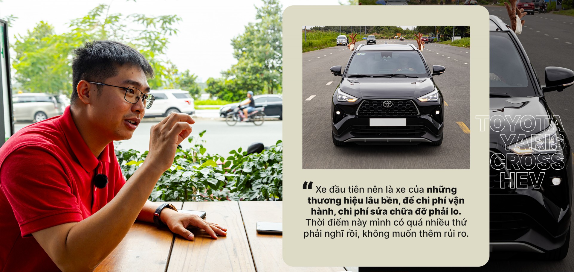 Khi Yaris Cross trở thành 'bước ngoặt' của một người đàn ông trẻ Khi Yaris Cross trở thành 'bước ngoặt' của một người đàn ông trẻ
