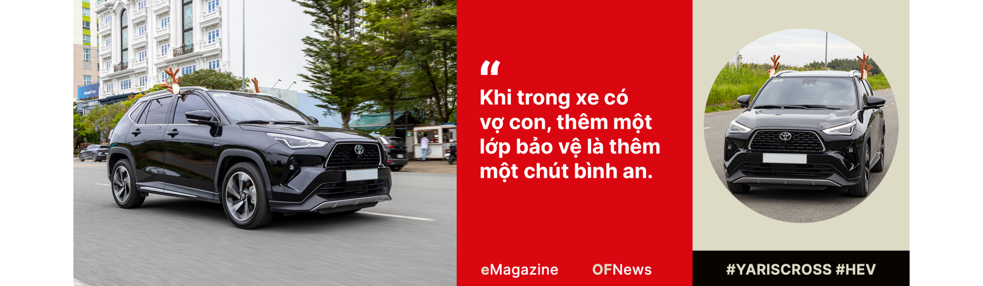 Khi Yaris Cross trở thành 'bước ngoặt' của một người đàn ông trẻ Khi Yaris Cross trở thành 'bước ngoặt' của một người đàn ông trẻ