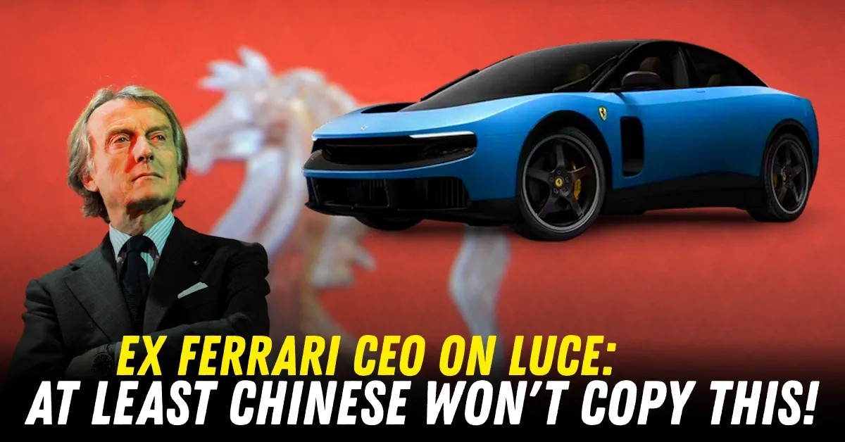 Cựu Chủ tịch Ferrari: Cựu Chủ tịch Ferrari chê bai siêu xe điện Luce: "Ít nhất Trung Quốc sẽ không copy chiếc xe này"