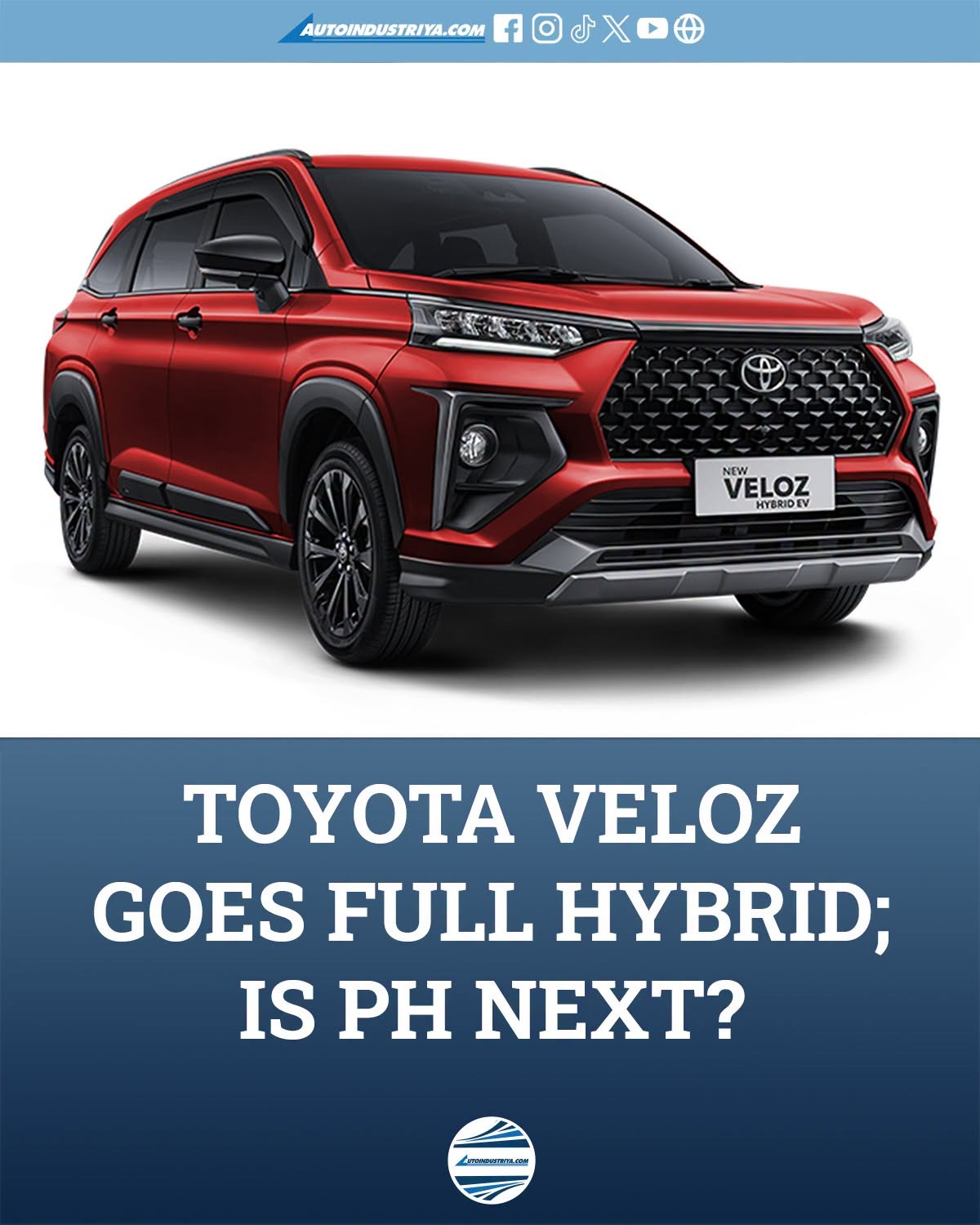 Toyota Veloz Hybrid chính thức ra mắt tại Indonesia, nhiều khả năng về Việt Nam