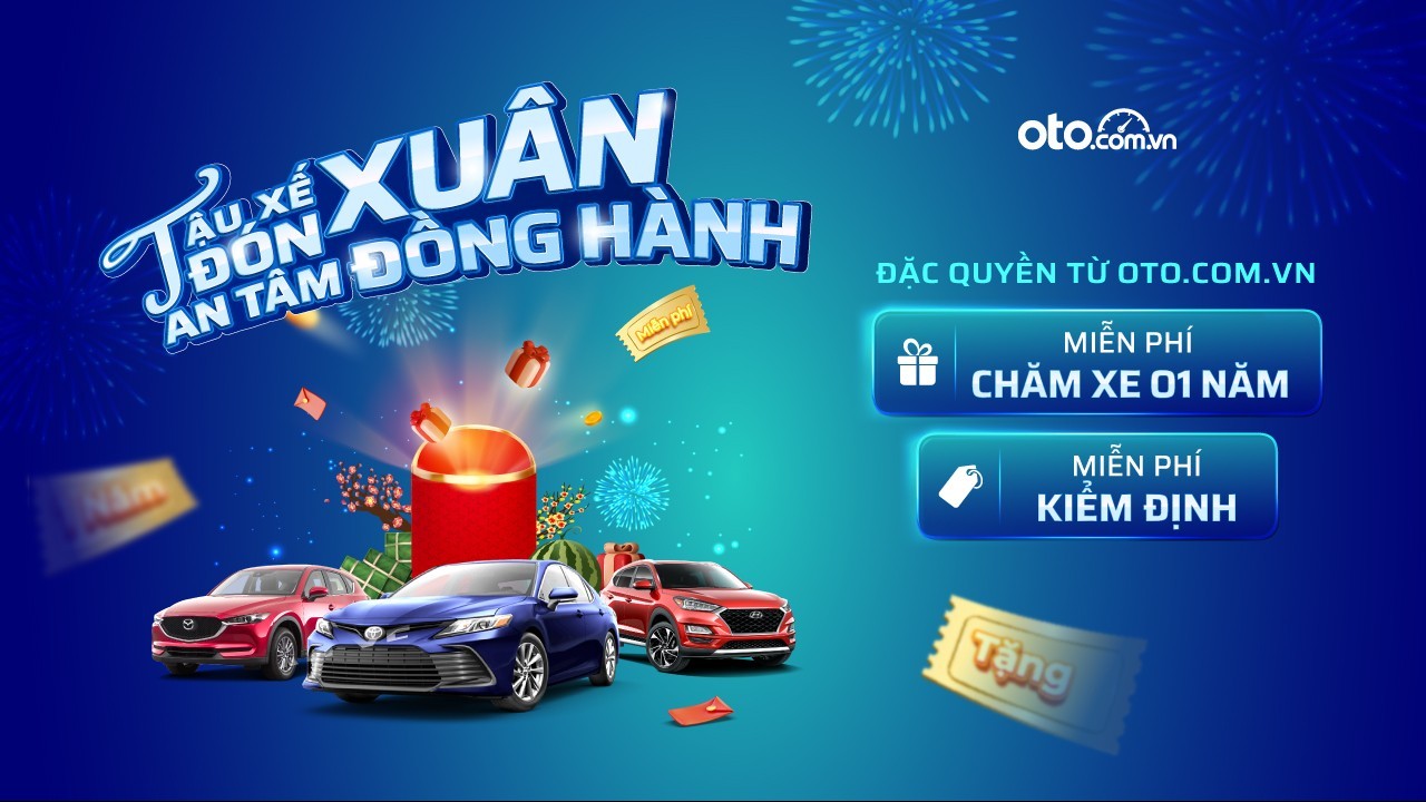 Tậu xế đón xuân - Nhận ngay đặc quyền kép từ Oto.com.vn
