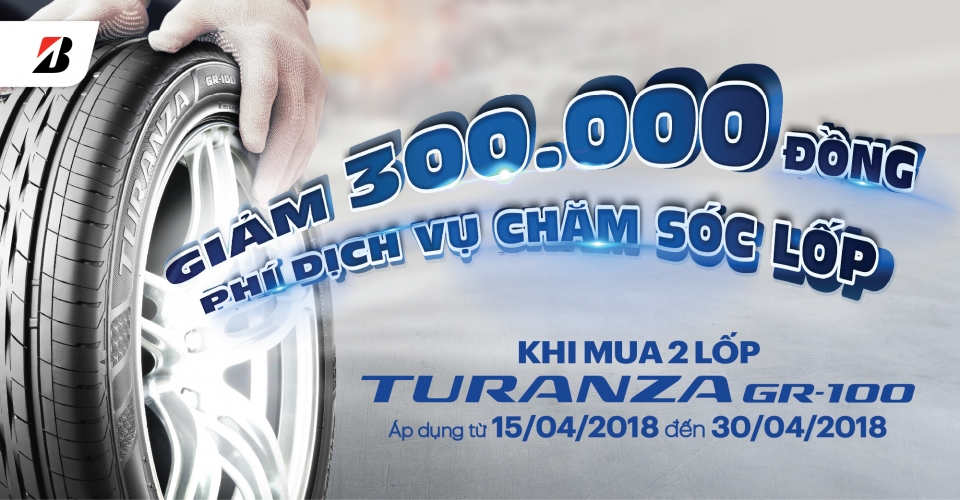 bridgestone tang uu dai 300 nghin dich vu lop khi mua 2 lop turanza gr100