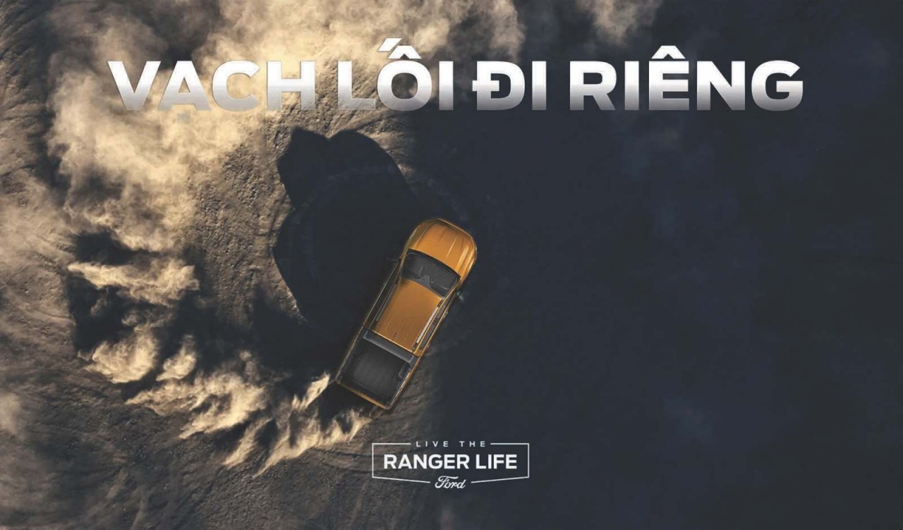 Ford Việt Nam khởi động chiến dịch thương hiệu 'Live The Ranger Life'