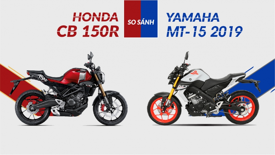 infographic re hon honda cb150r yamaha mt 15 2019 co gi dac biet