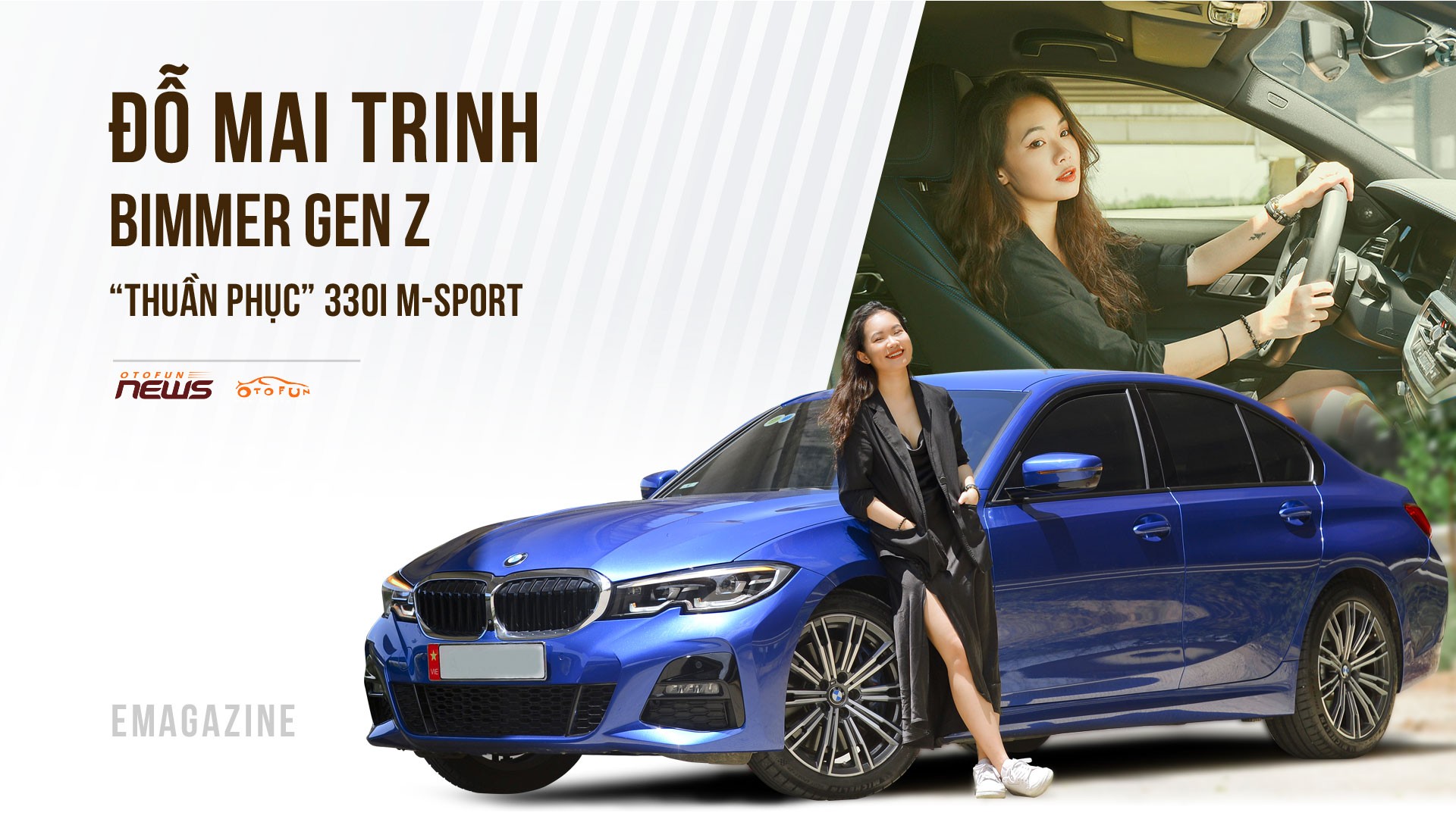 Đỗ Mai Trinh – Bimmer Gen Z “thuần phục” 330i M-Sport Đỗ Mai Trinh – Bimmer Gen Z “thuần phục” 330i M-Sport
