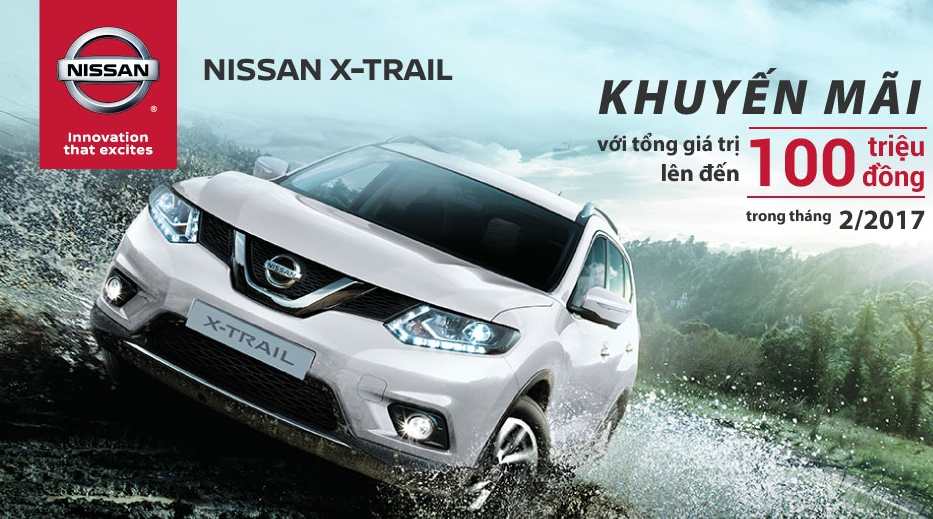Nissan X-Trail khuyến mãi lên đến 100 triệu đồng trong tháng 2/2017