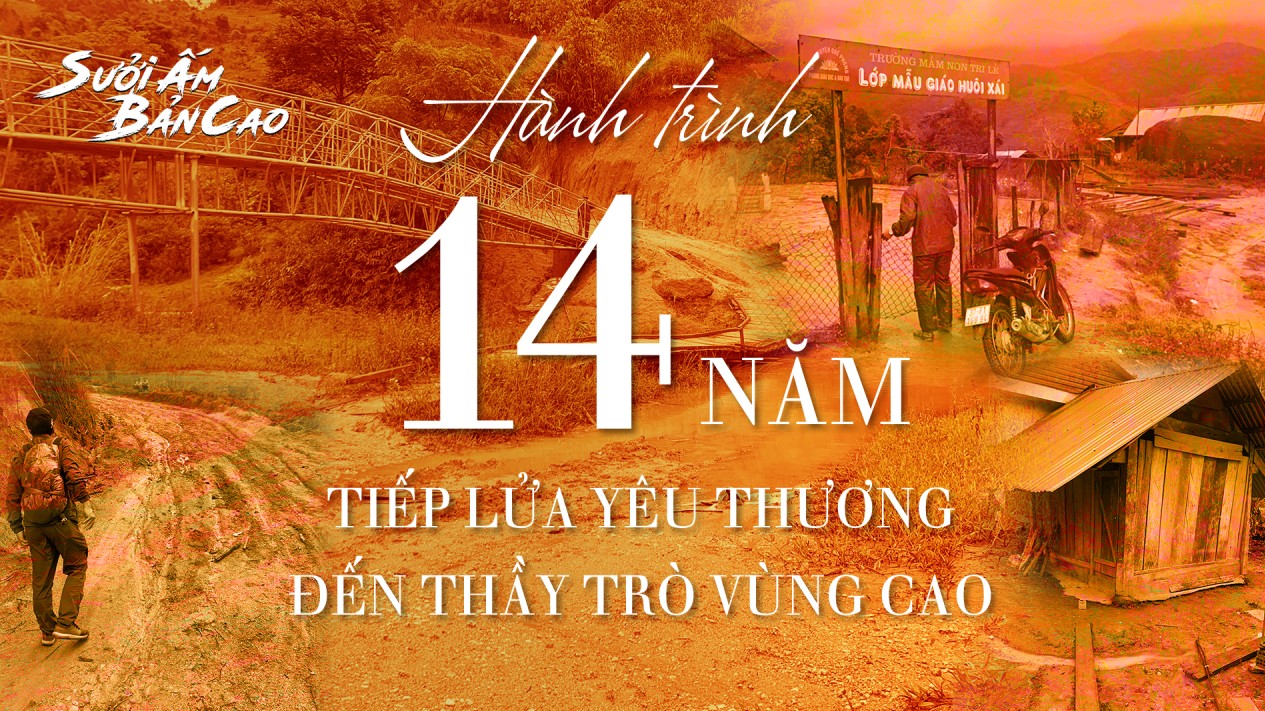 Sưởi Ấm Bản Cao - Hành trình 14 năm tiếp lửa yêu thương đến thầy trò vùng cao