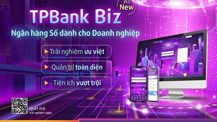 TPBank Biz – sản phẩm giữ trọn chất riêng của ngân hàng công nghệ dẫn đầu