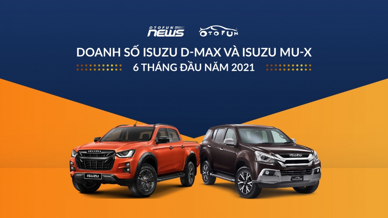 Bộ đôi nhà Isuzu lọt top xe bán chậm cả 6 tháng đầu năm nay