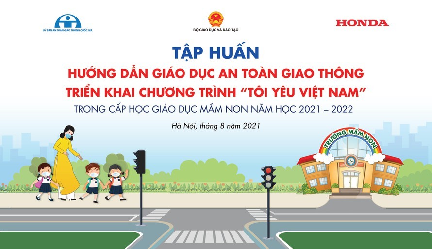 Honda Việt Nam tổ chức tập huấn hướng dẫn giáo dục An toàn giao thông trong cấp mầm non năm học 2021-2022 Honda Việt Nam tổ chức tập huấn hướng dẫn giáo dục An toàn giao thông trong cấp mầm non năm học 2021-2022