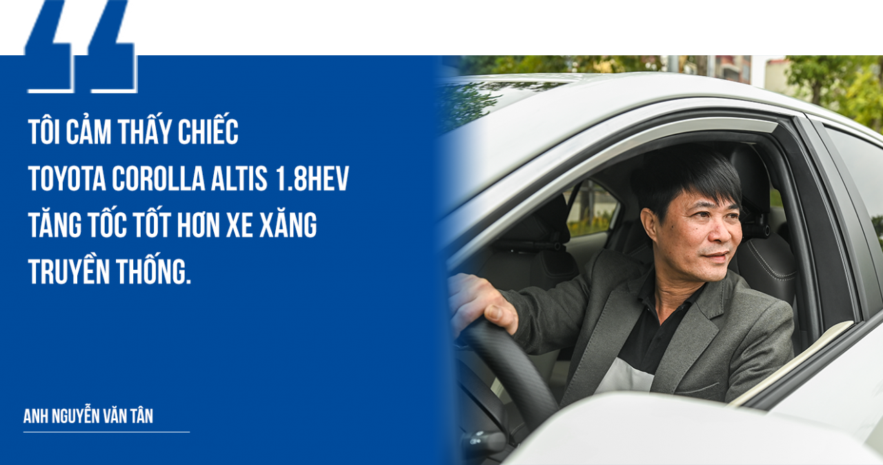 ‘Tôi mua Corolla Altis 1.8HEV vì hiểu được bản chất công nghệ hybrid’